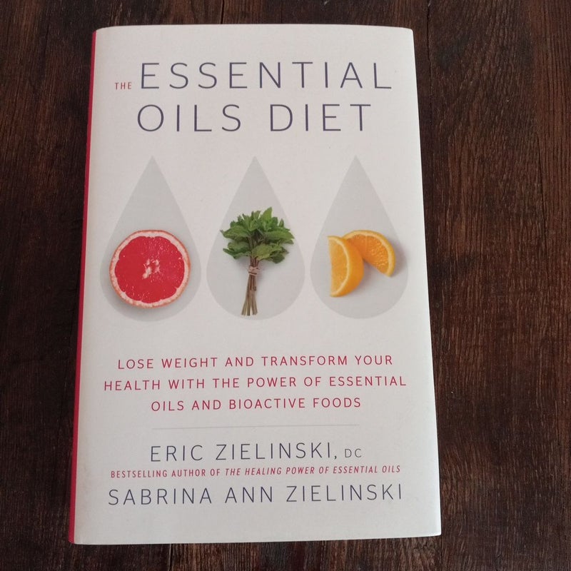 The Essential Oils Diet