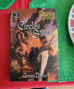 Circles of Seven (Dragons in Our Midst V3) (2nd Edition)