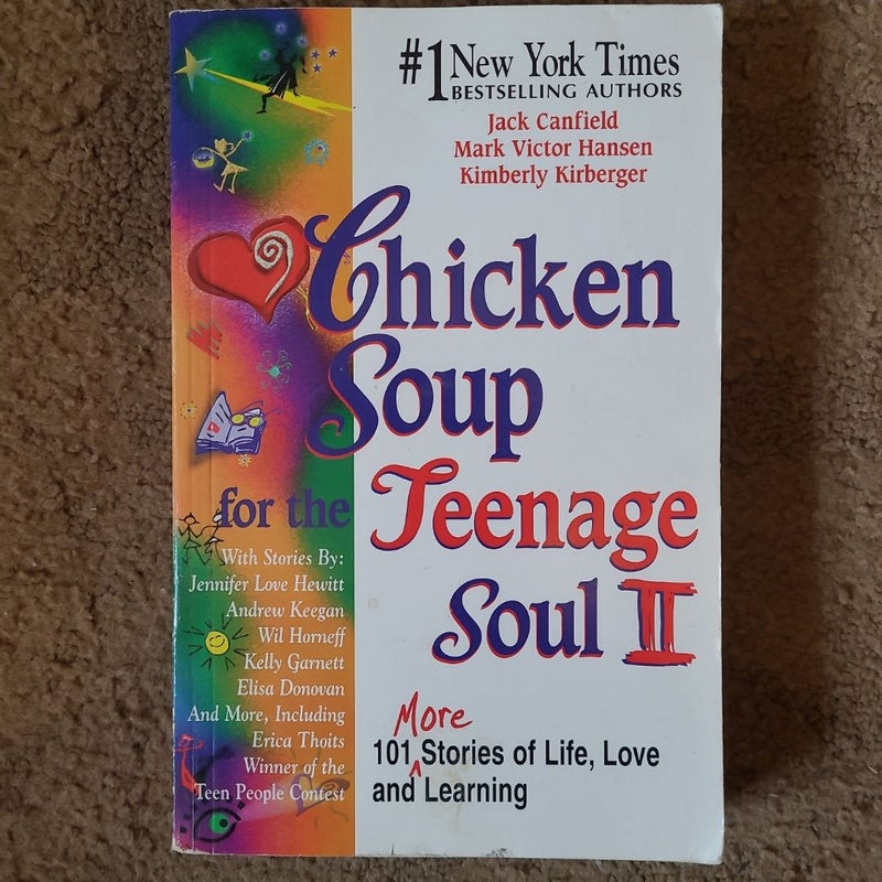 Chicken Soup for the Teenage Soul II