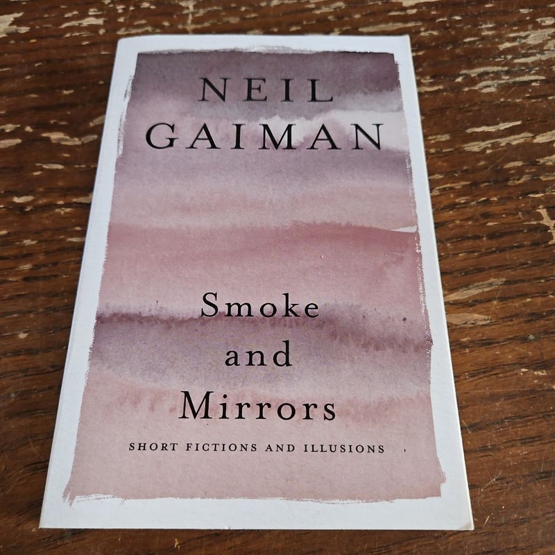 Smoke and Mirrors