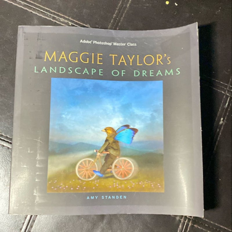 Maggie Taylor's Landscape of Dreams