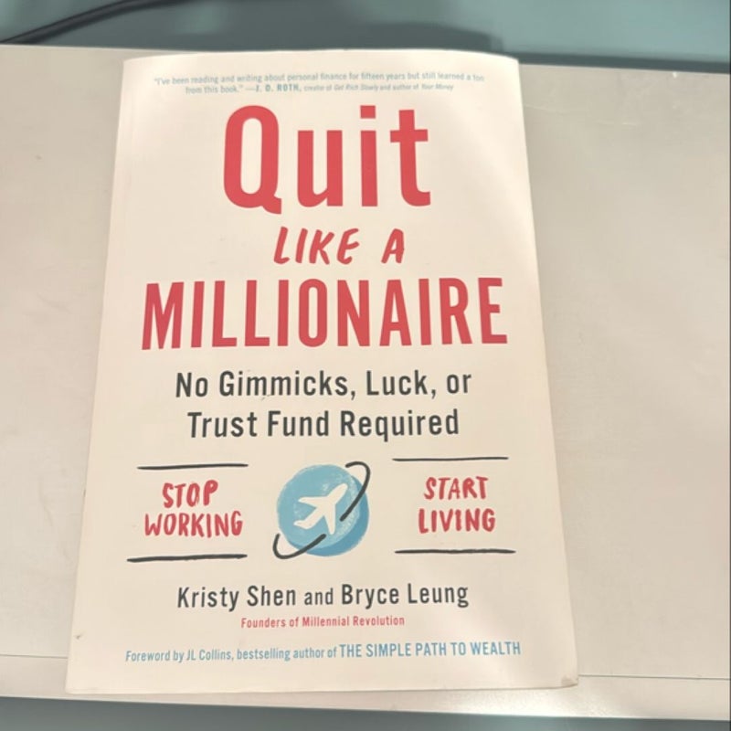 Quit Like a Millionaire