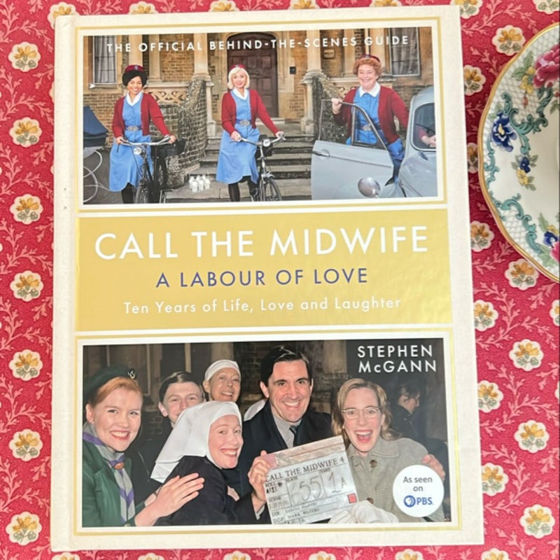 Call the Midwife: a Labour of Love