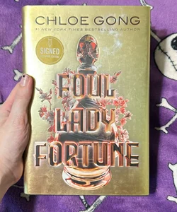 Foul Lady Fortune (Signed Barnes & Noble Edition)