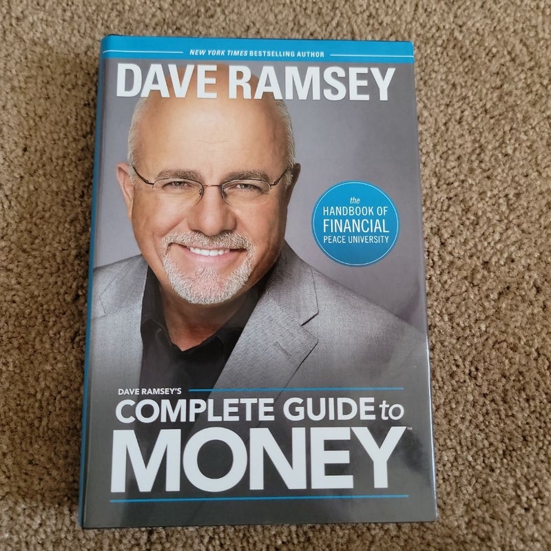 Dave Ramsey's Complete Guide to Money