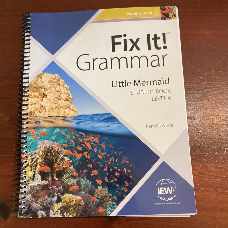 Fix It! Grammar: Little Mermaid, Student Book Level 6