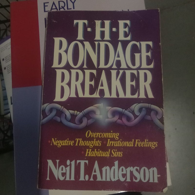 The Bondage Breaker