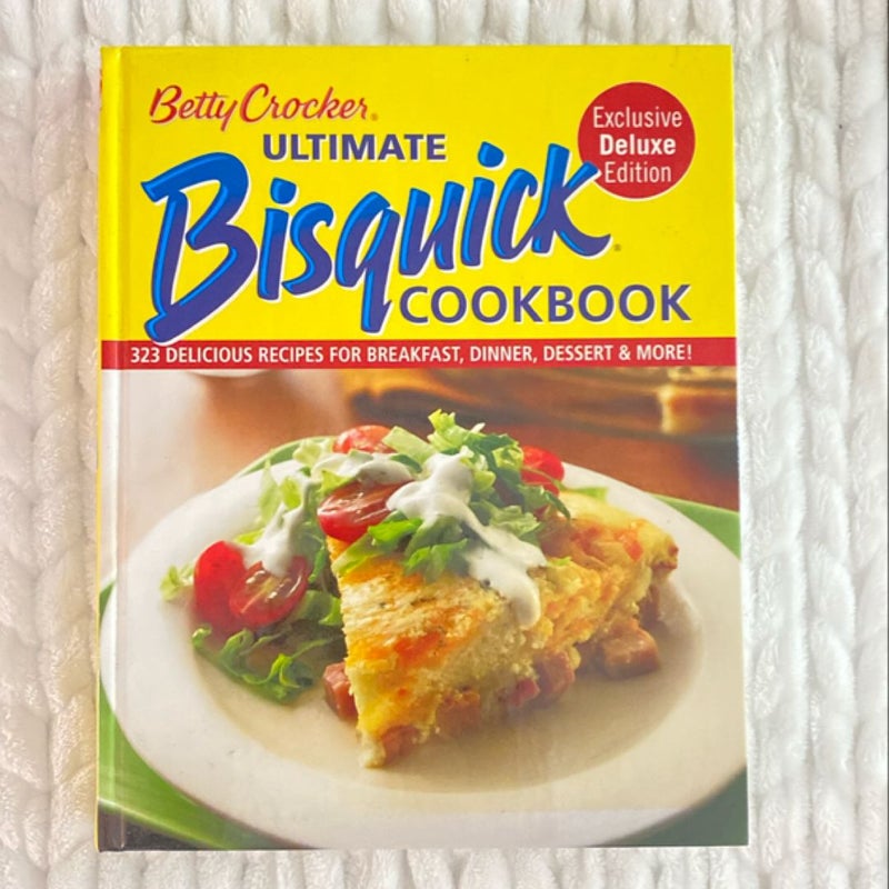 Betty Crocker Ultimate Bisquick Cookbook