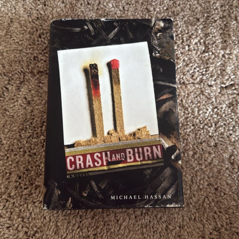 Crash and Burn