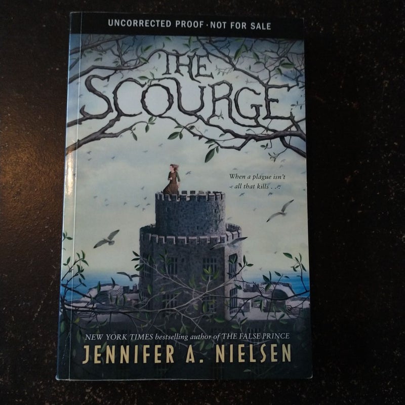 The Scourge by Jennifer A. Nielsen