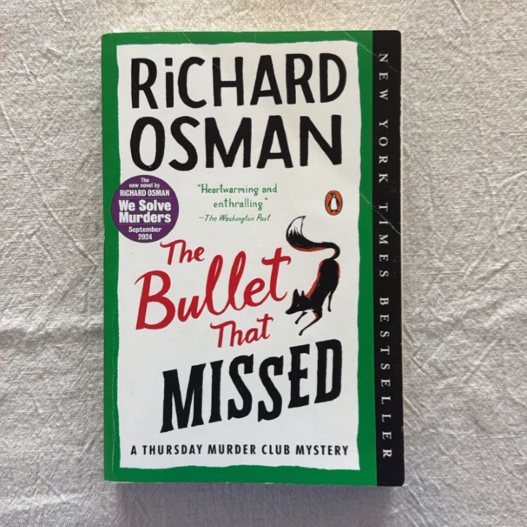 The Bullet That Missed