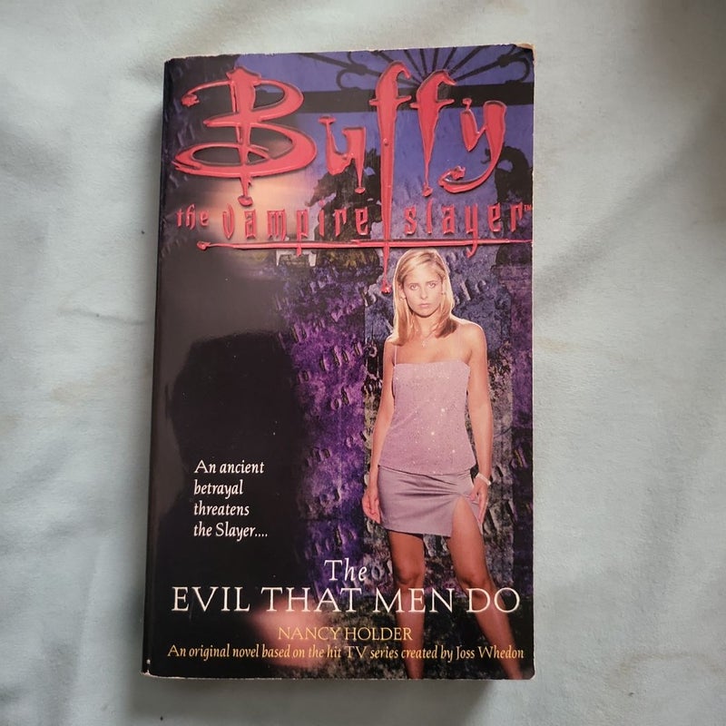 Buffy the Vampire Slayer: The Evil that Men Do