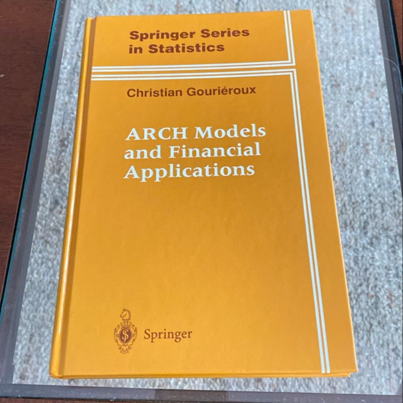 ARCH Models and Financial Applications