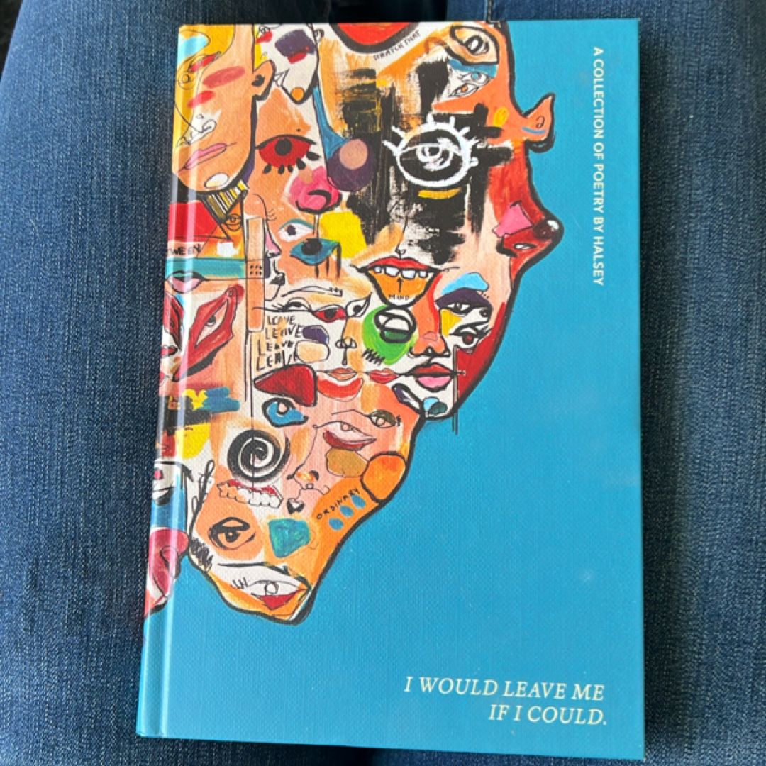 I Would Leave Me If I Could