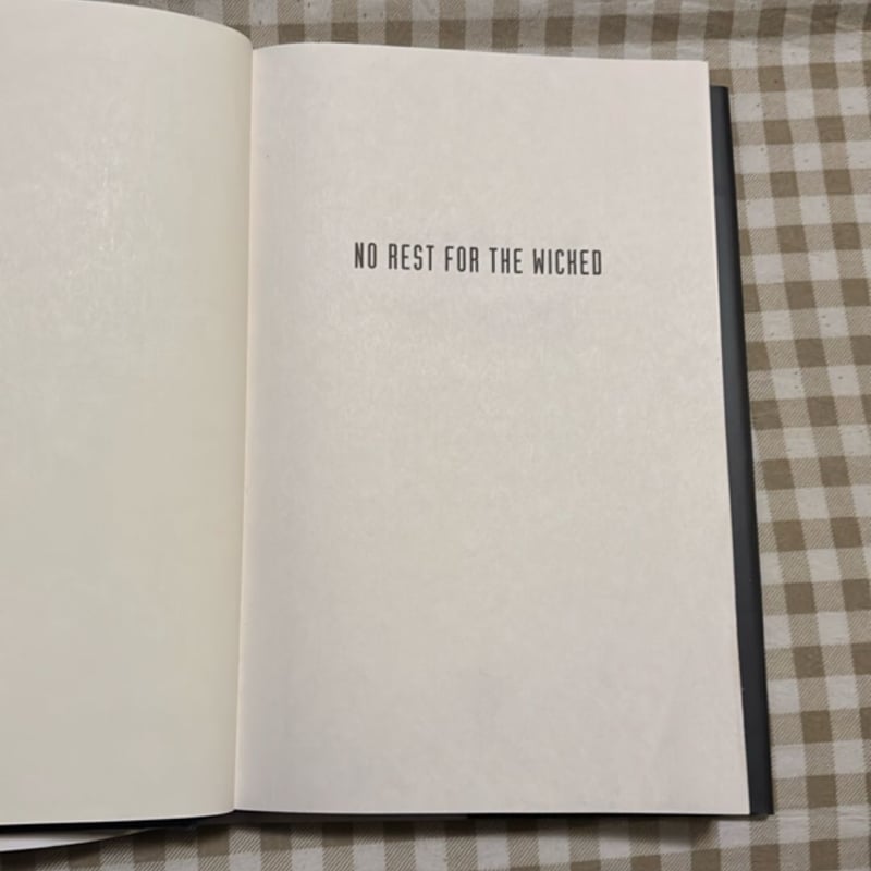 No Rest for the Wicked