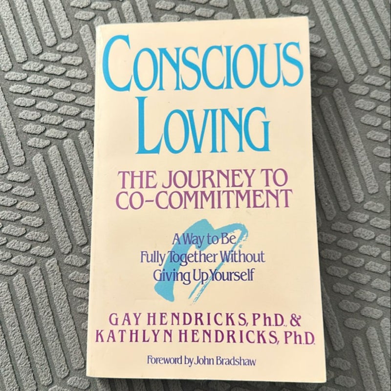 Conscious Loving