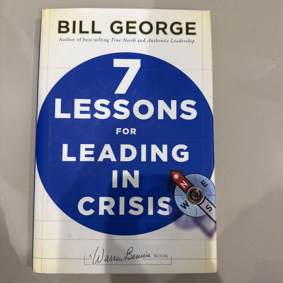 Seven Lessons for Leading in Crisis
