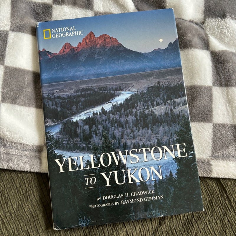 Yellowstone to Yukon