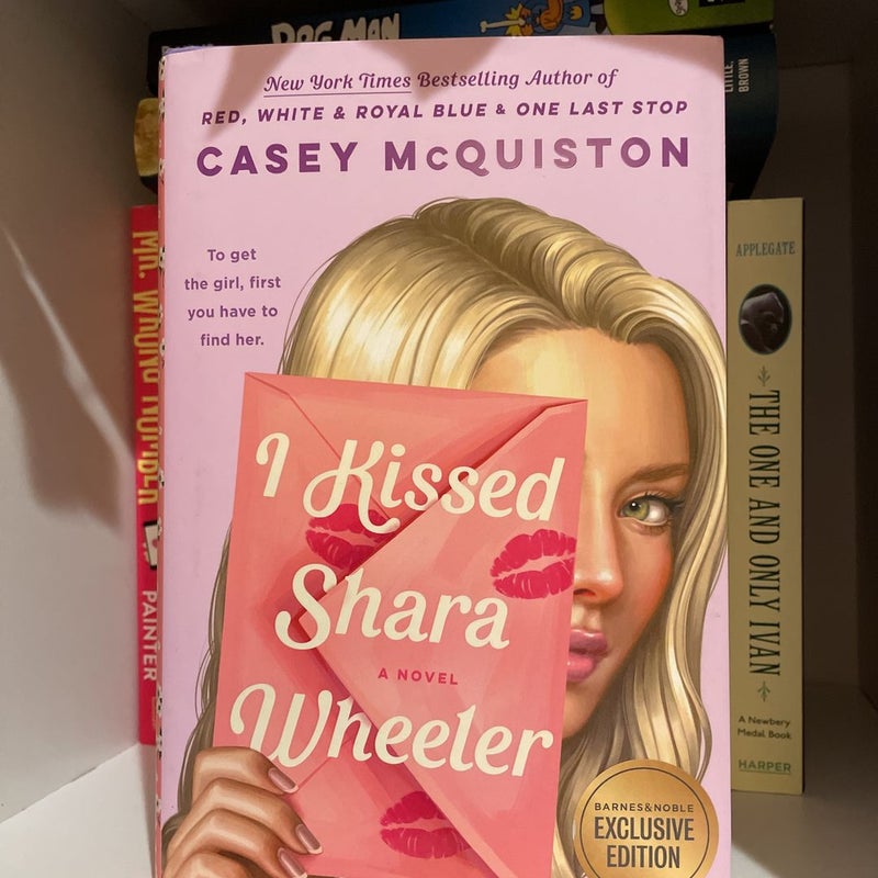 I Kissed Shara Wheeler Barnes & Noble Exclusive