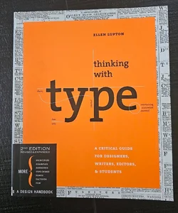 Thinking with Type, 2nd Revised and Expanded Edition