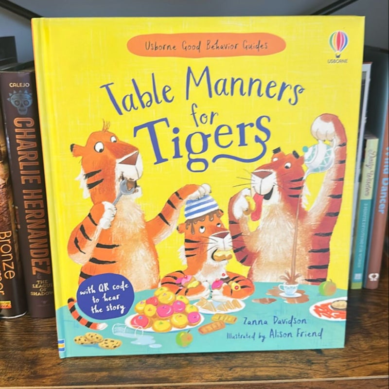 Table Manners for Tigers