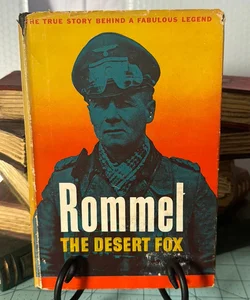 Rommel, The Desert Fox