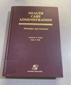Handbook of Health Care Administration