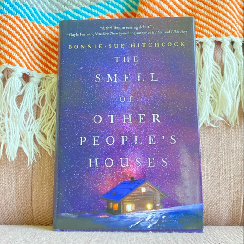 The Smell of Other People's Houses