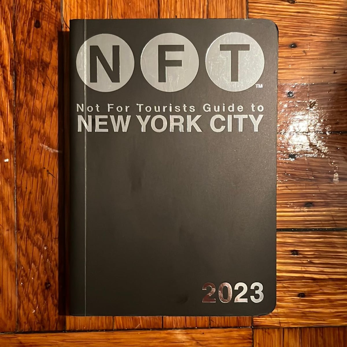 Not for Tourists Guide to New York City 2023 by , Paperback | Pangobooks