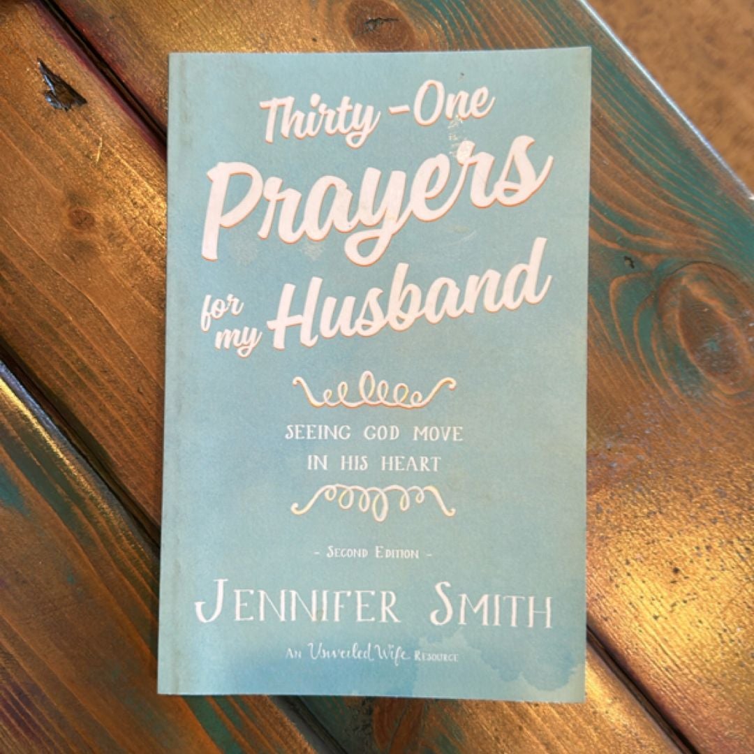 Thirty-One Prayers for My Husband