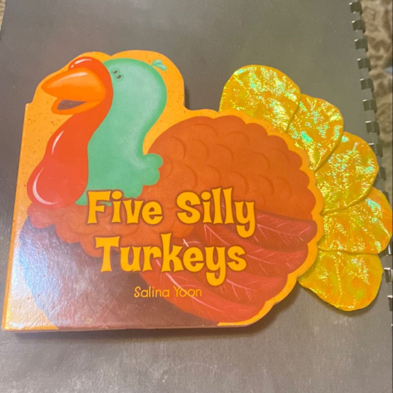 Five Silly Turkeys