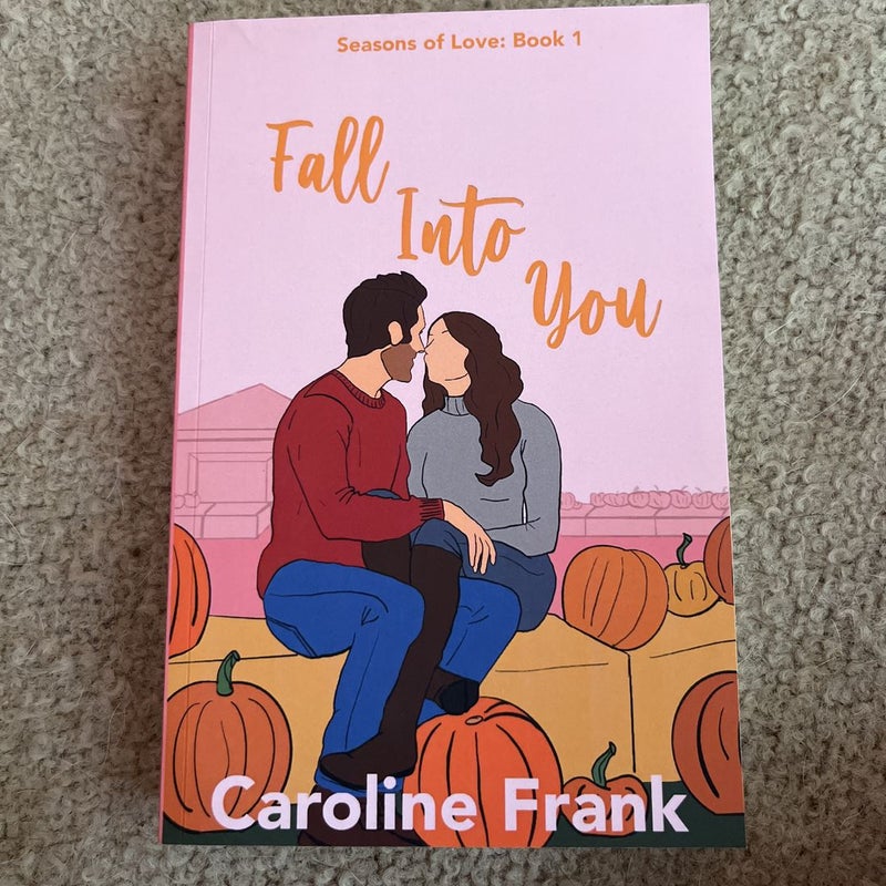 Fall into you
