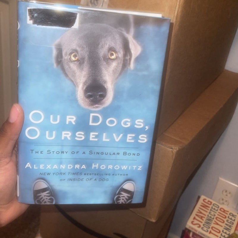 Our Dogs, Ourselves
