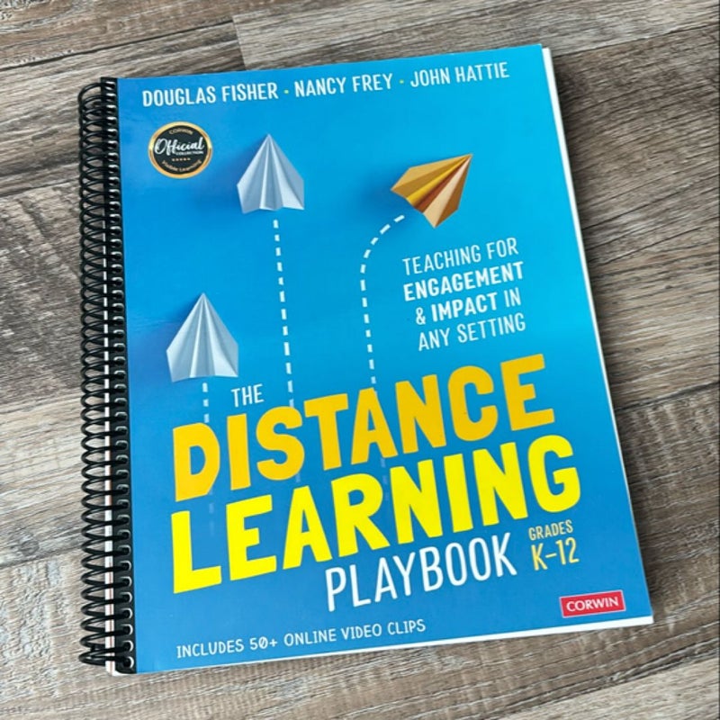 The Distance Learning Playbook, Grades K-12