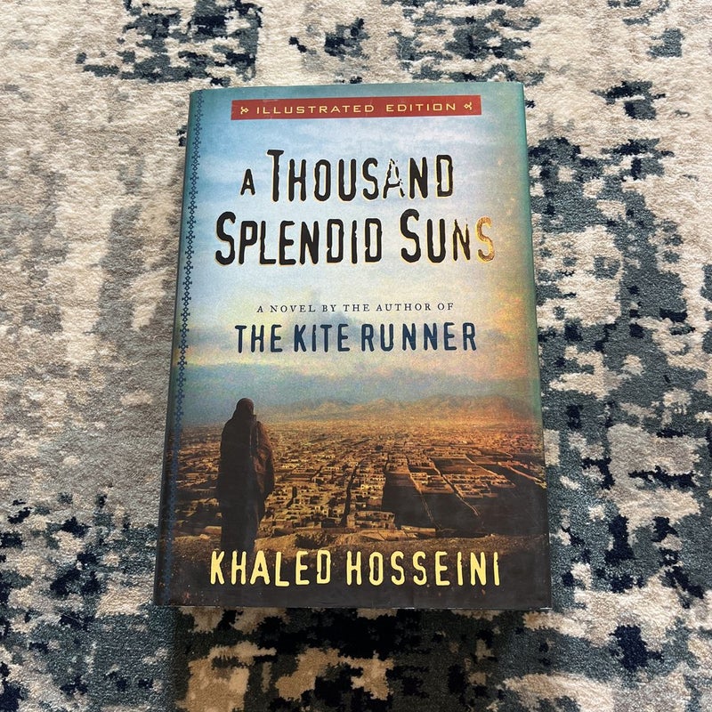 A Thousand Splendid Suns Illustrated Edition