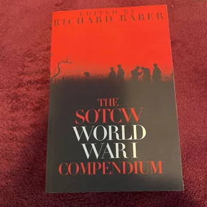The Sotcw World War I Compendium