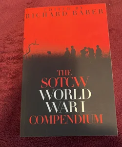 The Sotcw World War I Compendium