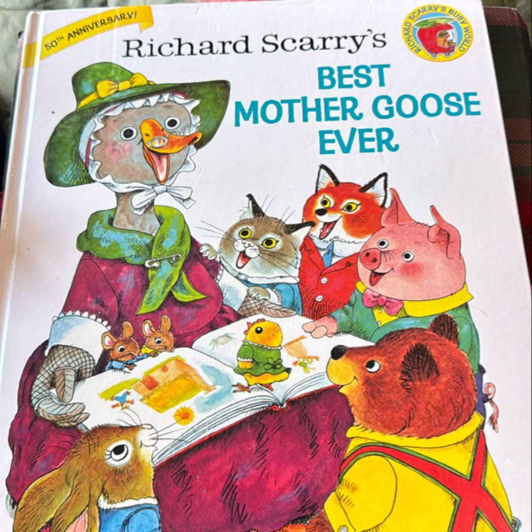 Richard Scarry's Best Mother Goose Ever