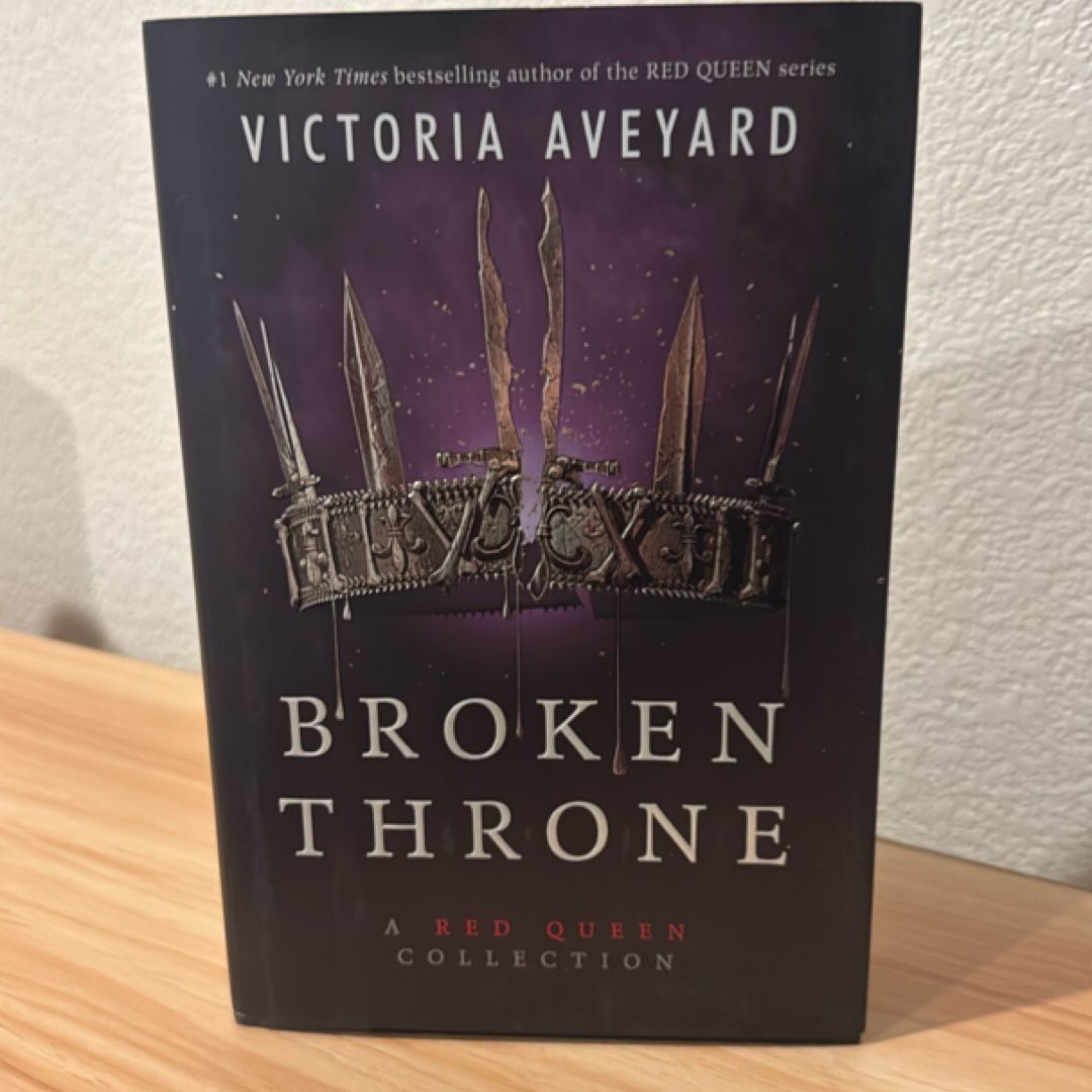 Broken Throne: a Red Queen Collection