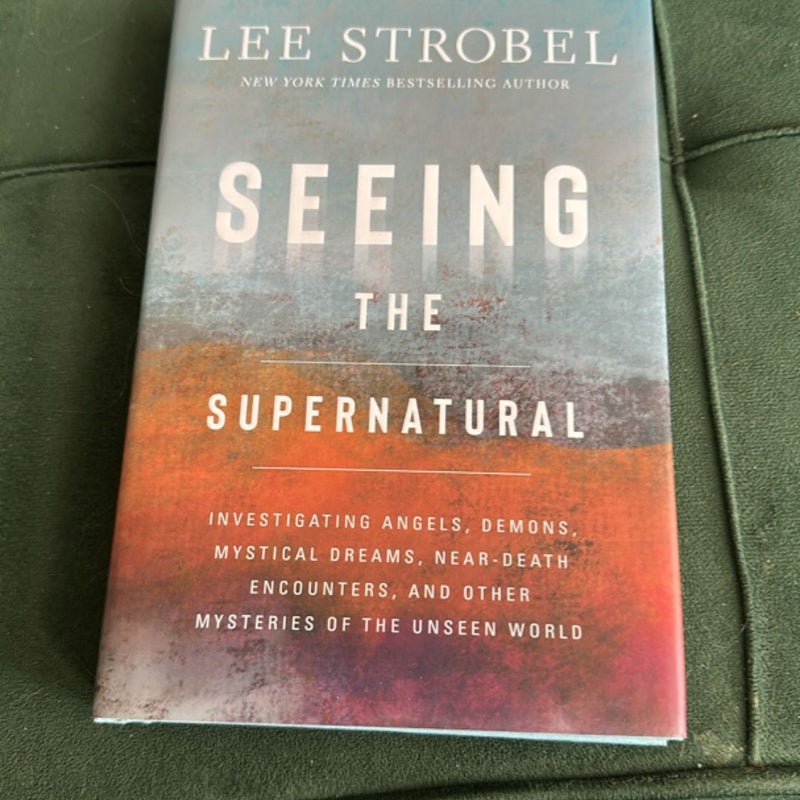 Seeing the Supernatural