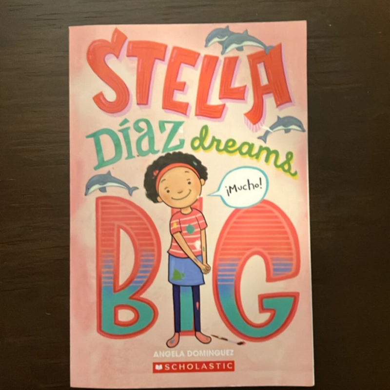 Stella Diaz Dreams Big