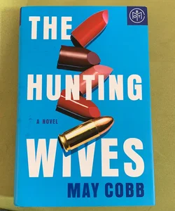 The Hunting Wives