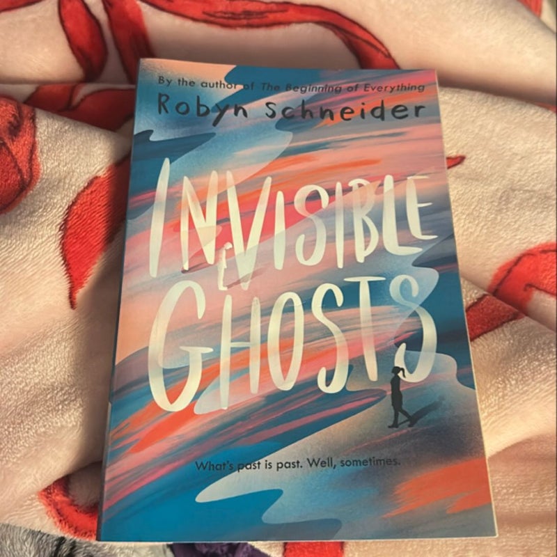 Invisible Ghosts