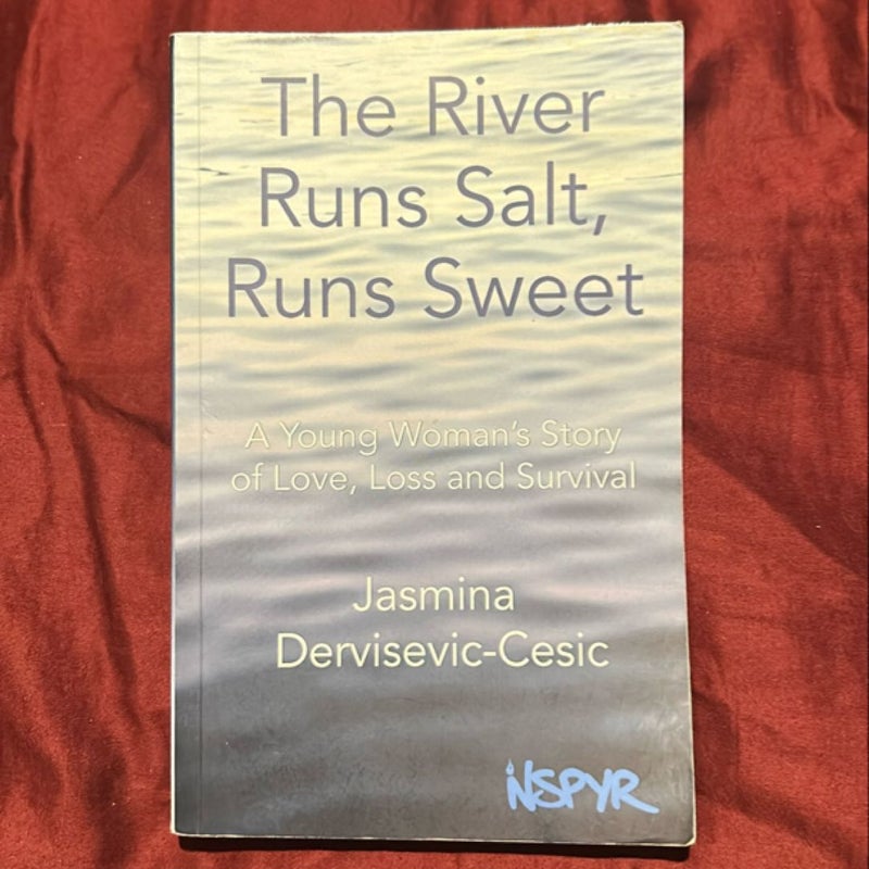 The River Runs Salt, Runs Sweet