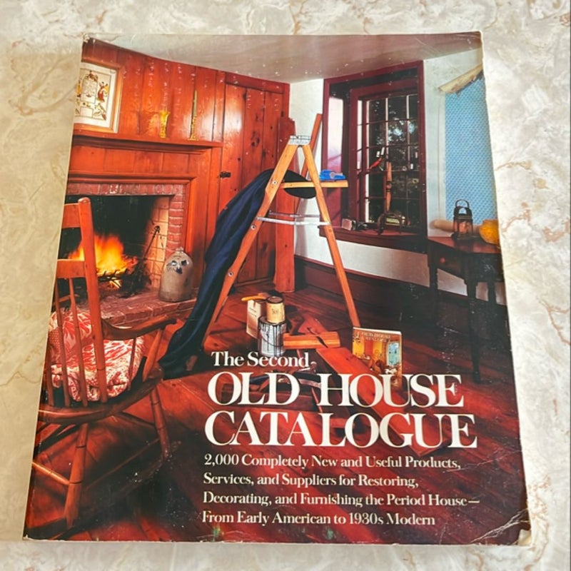 The Second Old House Catalogue 
