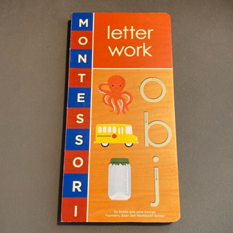 Montessori: Letter Work