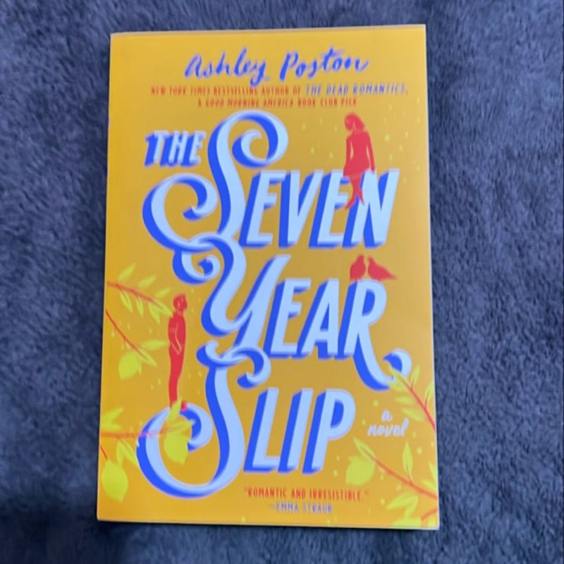 The Seven Year Slip