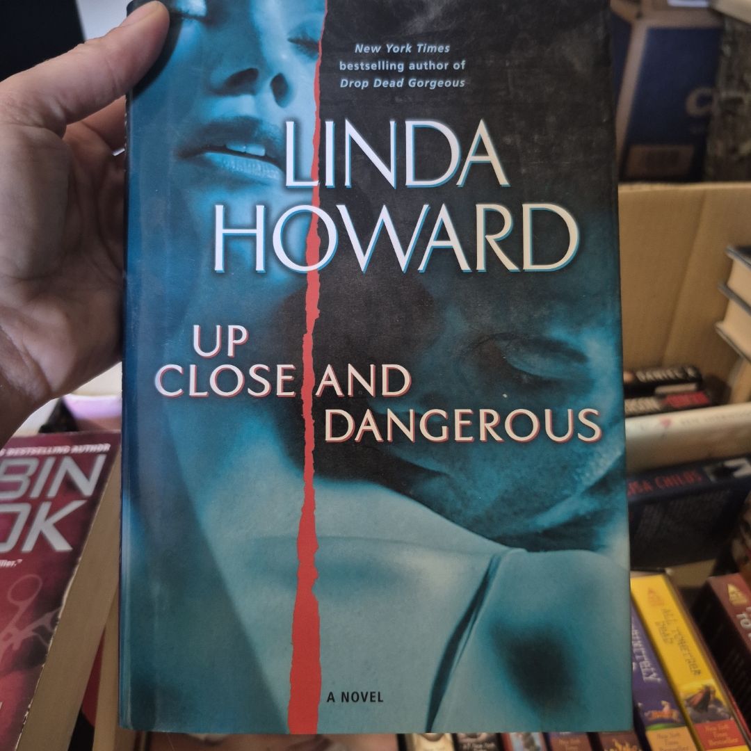 Up Close and Dangerous