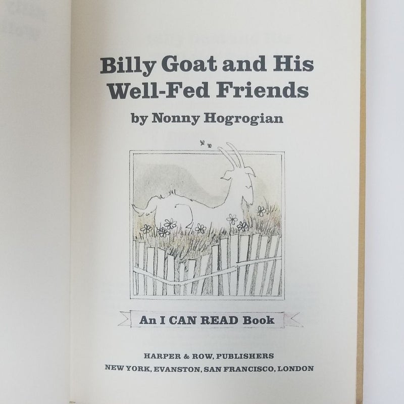 Billy Goat and His Well-Fed Friends 1972 (An I Can Read Book)