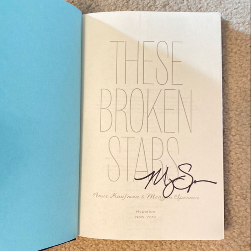 These Broken Stars *Signed by Meagan Spooner*